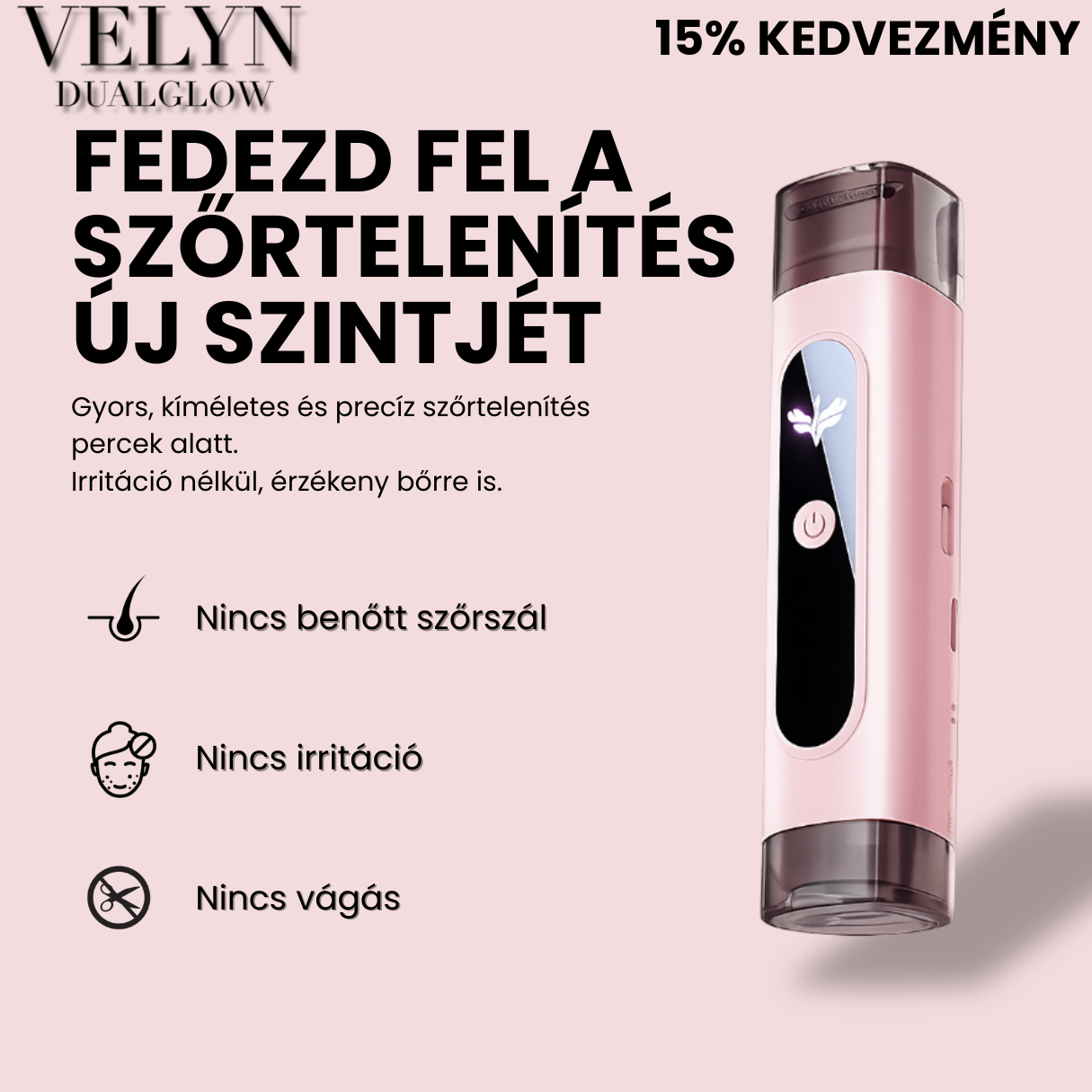 VELYN – DualGlow női elektromos borotva