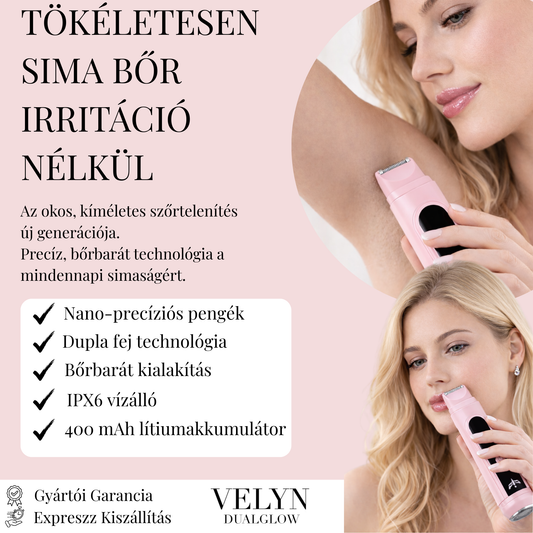 VELYN – DualGlow női elektromos borotva